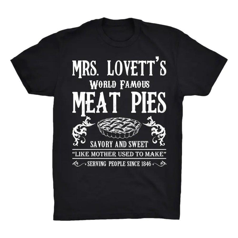 Mrs. Lovett_S World Famous Meat Pies Tee Shirt, Unisex Black Tee Shirt